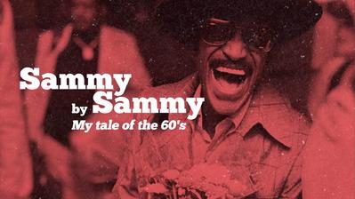 Sammy by Sammy, mes ann&eacute;es 60