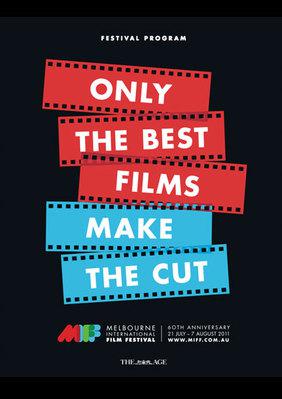 Melbourne International Film Festival (MIFF) - 2011 Melbourne International Film Festival (MIFF) - 2011