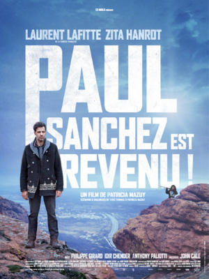 Paul Sanchez est revenu ! Paul Sanchez est revenu !