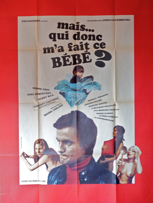 Mais qui donc m'a fait ce bébé ? Mais qui donc m'a fait ce bébé ?