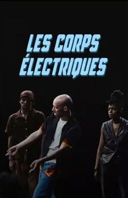 Les Corps &eacute;lectriques - &copy; Unit&eacute;, Arte