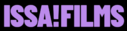 Issa! Films