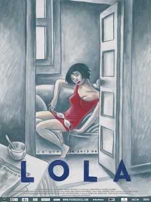 Ce que je sais de Lola Ce que je sais de Lola