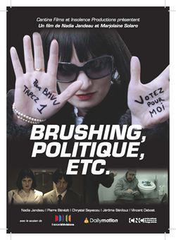 Brushing, Politics, Etc Brushing, Politics, Etc