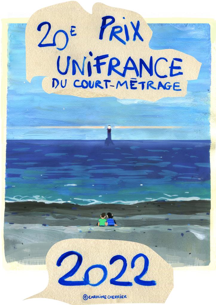 Unifrance Short Film Awards - 2022 Unifrance Short Film Awards - 2022