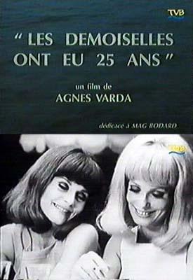 Demoiselles ont eu 25 ans (Les) Demoiselles ont eu 25 ans (Les)