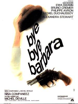 Bye bye, Barbara Bye bye, Barbara