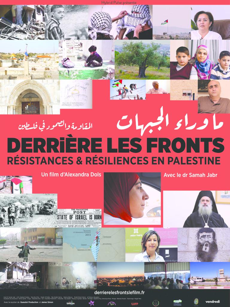 Derrière les fronts, résistance et résilience en Palestine Derrière les fronts, résistance et résilience en Palestine