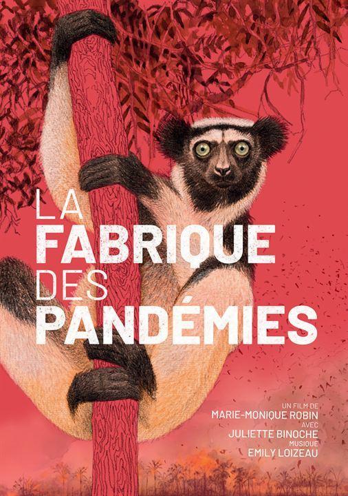 La Fabrique des pandémies La Fabrique des pandémies