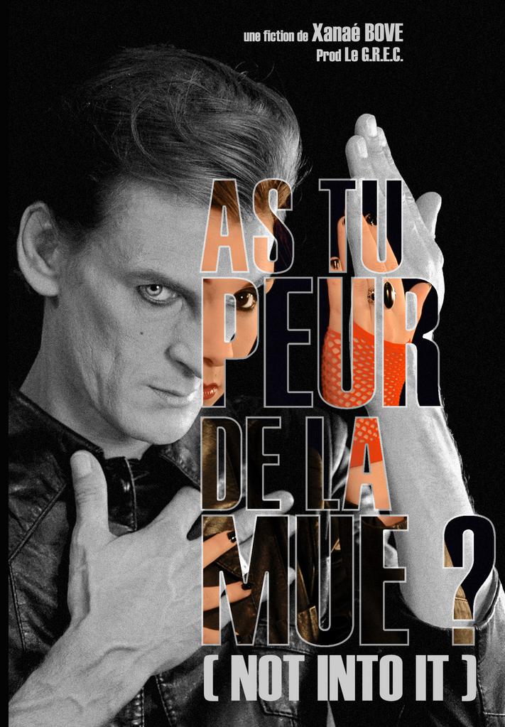 As-tu peur de la mue ? (Not Into It) As-tu peur de la mue ? (Not Into It)