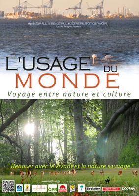 L'Usage du monde - Voyage entre nature et culture L'Usage du monde - Voyage entre nature et culture