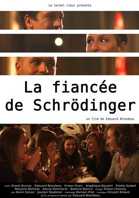 La Fiancée de Schrödinger La Fiancée de Schrödinger
