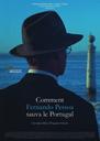 How Fernando Pessoa Saved Portugal How Fernando Pessoa Saved Portugal