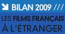 Bilan 2009 du cinéma français à l'international Bilan 2009 du cinéma français à l'international