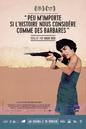 Peu m'importe si l'Histoire nous considère comme des barbares Peu m'importe si l'Histoire nous considère comme des barbares