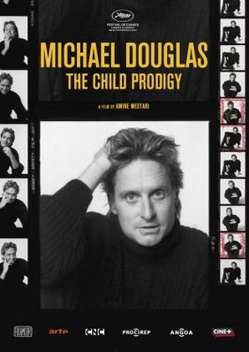 Michael Douglas, The Child Prodigy Michael Douglas, The Child Prodigy