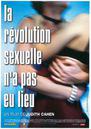 The Sexual Revolution Did Not Happen The Sexual Revolution Did Not Happen