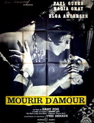 Mourir d'amour (La Mort a les yeux bleus) Mourir d'amour (La Mort a les yeux bleus)