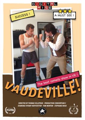 Vaudeville ! Vaudeville !