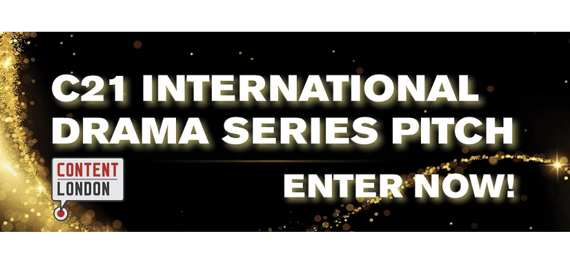 Appel &agrave; candidature &mdash; C21 Drama Series Pitch