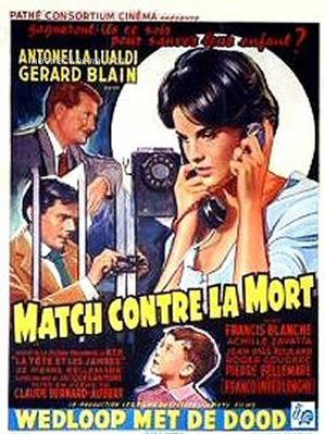 Match contre la mort - Poster Belgique Match contre la mort - Poster Belgique