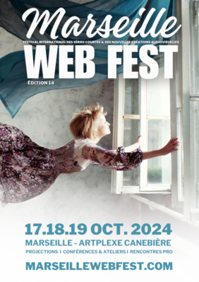 Marseille Web Fest - 2024 - © Marseille Web Fest Marseille Web Fest - 2024 - © Marseille Web Fest