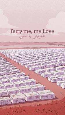 Burry me, my love Burry me, my love