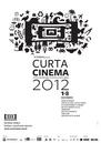 Curta Cinema - 2012 Curta Cinema - 2012