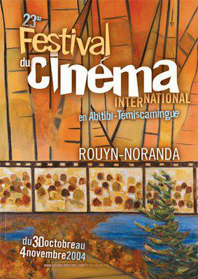 Festival du cinéma international en Abitibi-Témiscamingue (Rouyn-Noranda) Festival du cinéma international en Abitibi-Témiscamingue (Rouyn-Noranda)