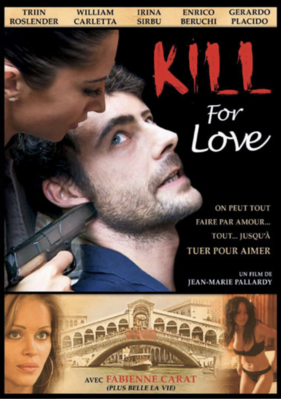 Tuer pour aimer (Kill for Love) Tuer pour aimer (Kill for Love)
