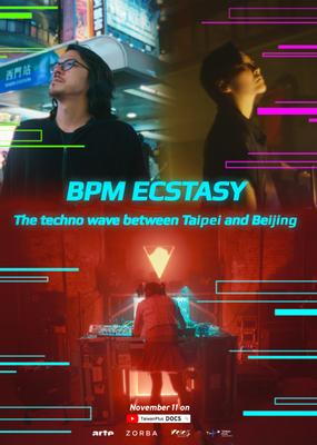 BPM Ecstasy : the Techno scene in Beijing and Taipei
