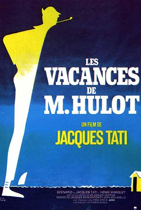 Mr. Hulot's Holiday / Les Vacances de Monsieur Hulot Mr. Hulot's Holiday / Les Vacances de Monsieur Hulot