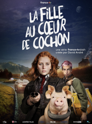 Nina & The Pig - © Lionfish Films, Watch Next Media - France Télévisions Nina & The Pig - © Lionfish Films, Watch Next Media - France Télévisions