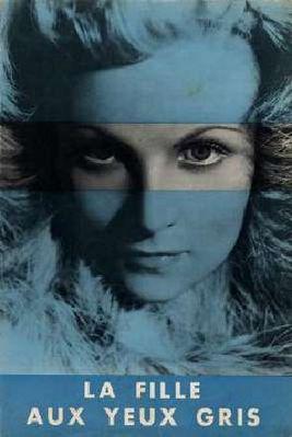 La Fille aux yeux gris La Fille aux yeux gris