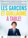 Les Garçons et Guillaume, à table ! Les Garçons et Guillaume, à table !