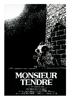 L'Image par la bande : Monsieur Tendre L'Image par la bande : Monsieur Tendre