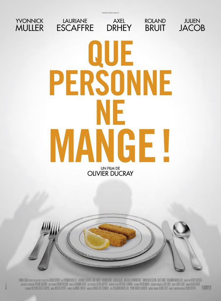 Que personne ne mange ! Que personne ne mange !