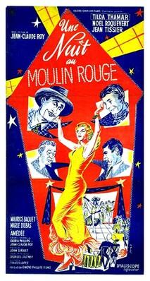Une nuit au Moulin-Rouge Une nuit au Moulin-Rouge