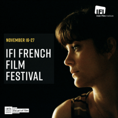 IFI French Film Festival (Dublin) IFI French Film Festival (Dublin)