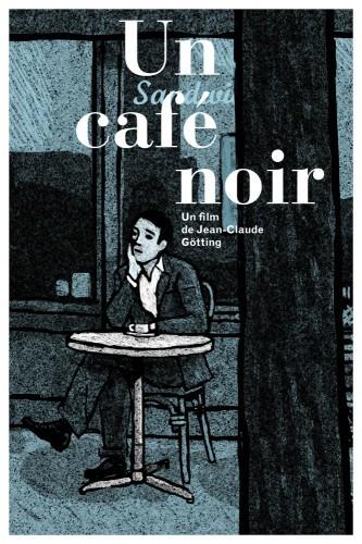Un café noir Un café noir
