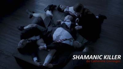 Shamanic Killer Shamanic Killer