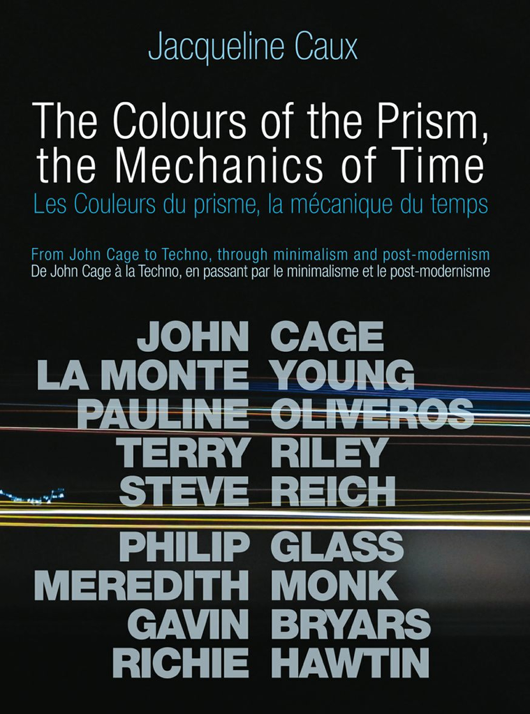 The Colours of the Prism, the Mechanics of Time The Colours of the Prism, the Mechanics of Time