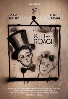 Kill the Roach, l'art du geste