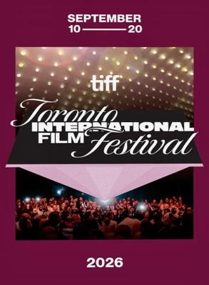 Toronto International Film Festival (TIFF) - 2026 Toronto International Film Festival (TIFF) - 2026