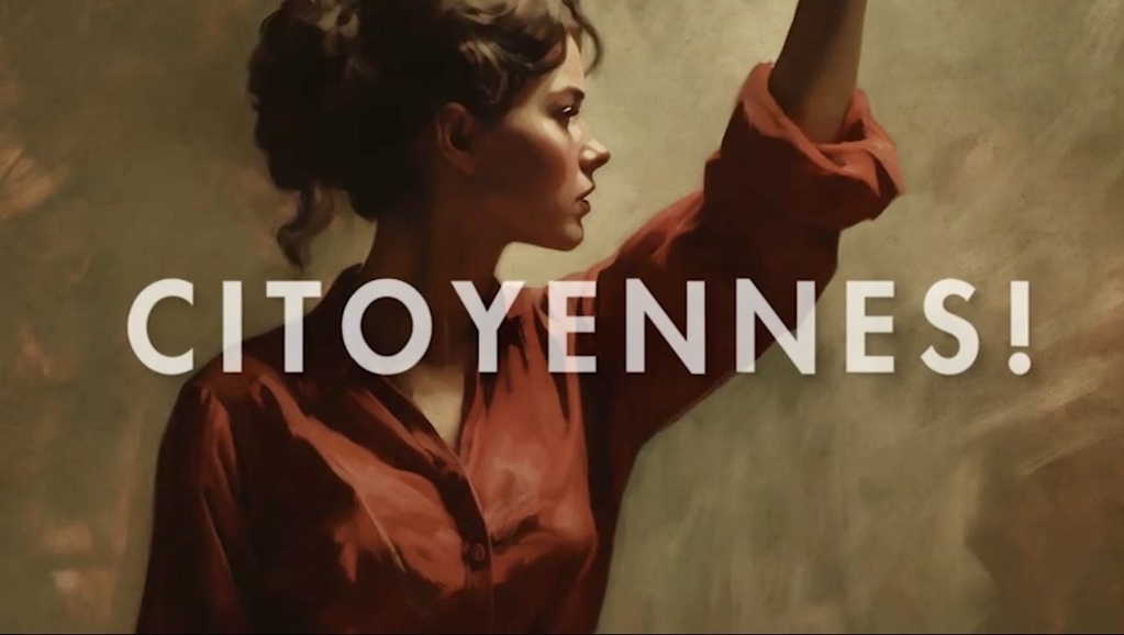 "Citoyennes !" – French women's long road to obtain the right to vote "Citoyennes !" – French women's long road to obtain the right to vote