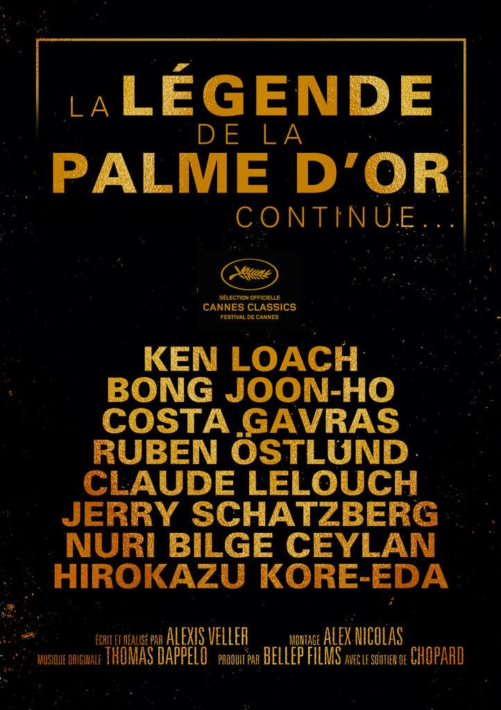 The Legend of the Palme d'Or Continues... The Legend of the Palme d'Or Continues...