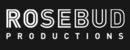 Rosebud Productions Rosebud Productions