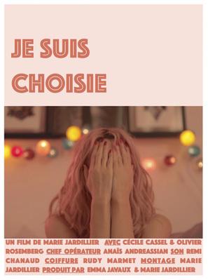 Je suis choisie Je suis choisie