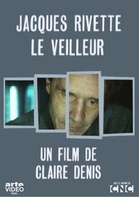 Jacques Rivette, le veilleur