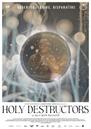 Holy Destructors